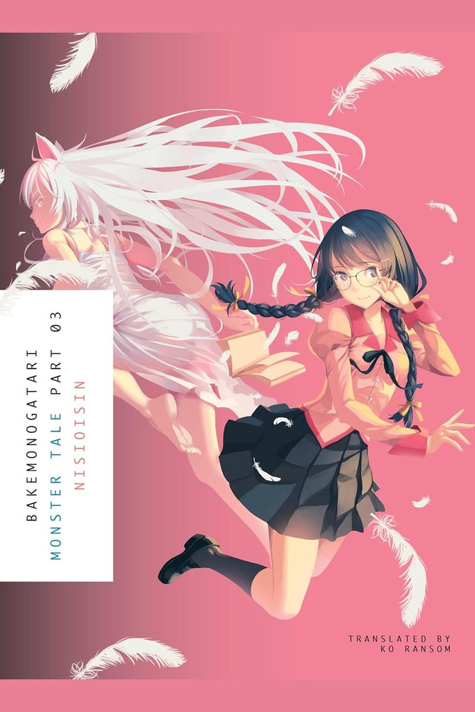 BAKEMONOGATARI, Part 3 (novel): Monster Tale