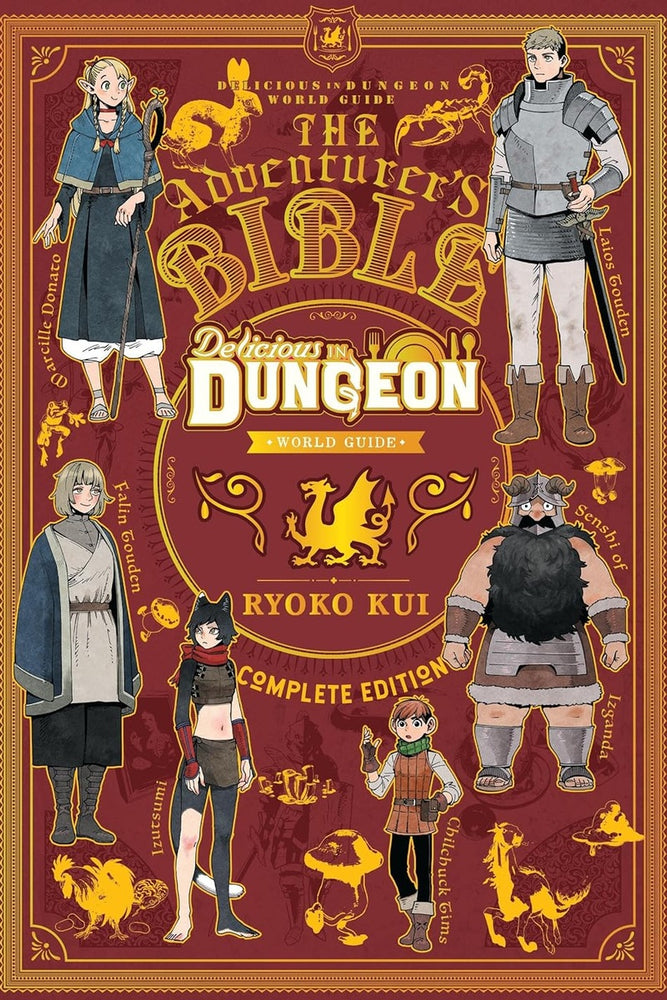 Delicious in Dungeon World Guide: The Adventurer's Bible, Complete Edition