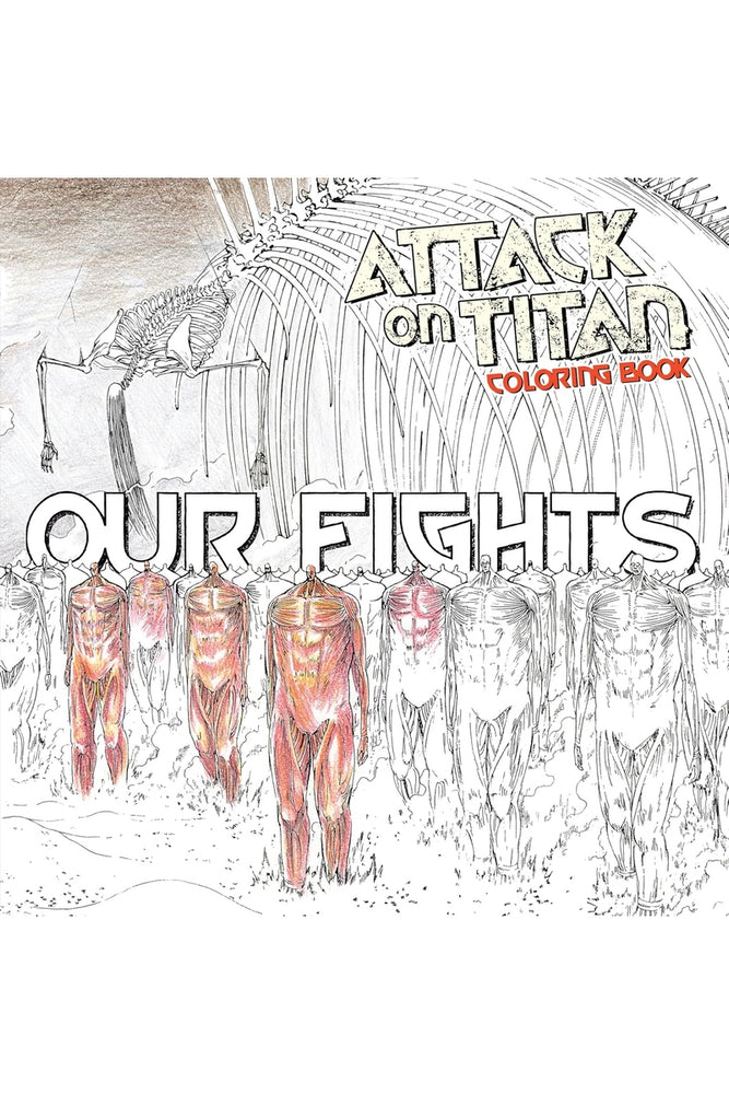 Attack on Titan Coloring Book 2: Our Fights