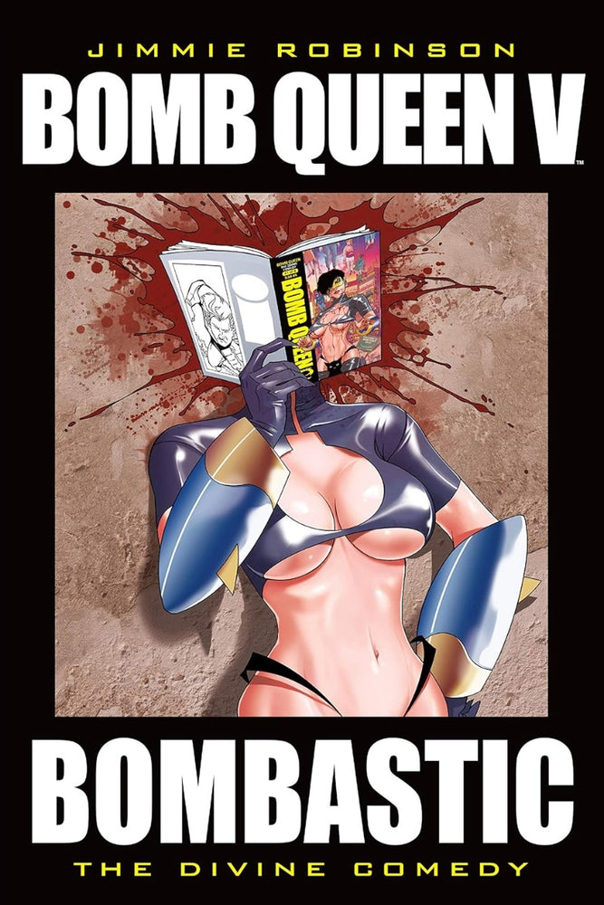 Bomb Queen Vol. 5: Bombastic