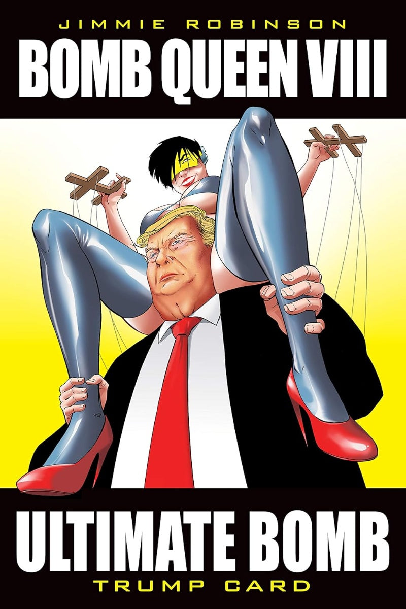 Bomb Queen Vol. 8: Trump Card