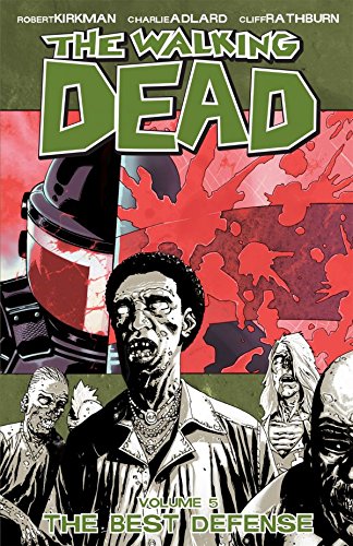 The Walking Dead Vol. 5: The Best Defense