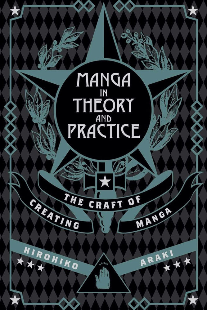 Manga in Theory and Practice: The Craft of Creating Manga