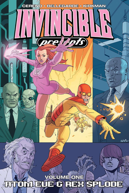 Invincible Presents Atom Eve & Rex Splode Volume 1