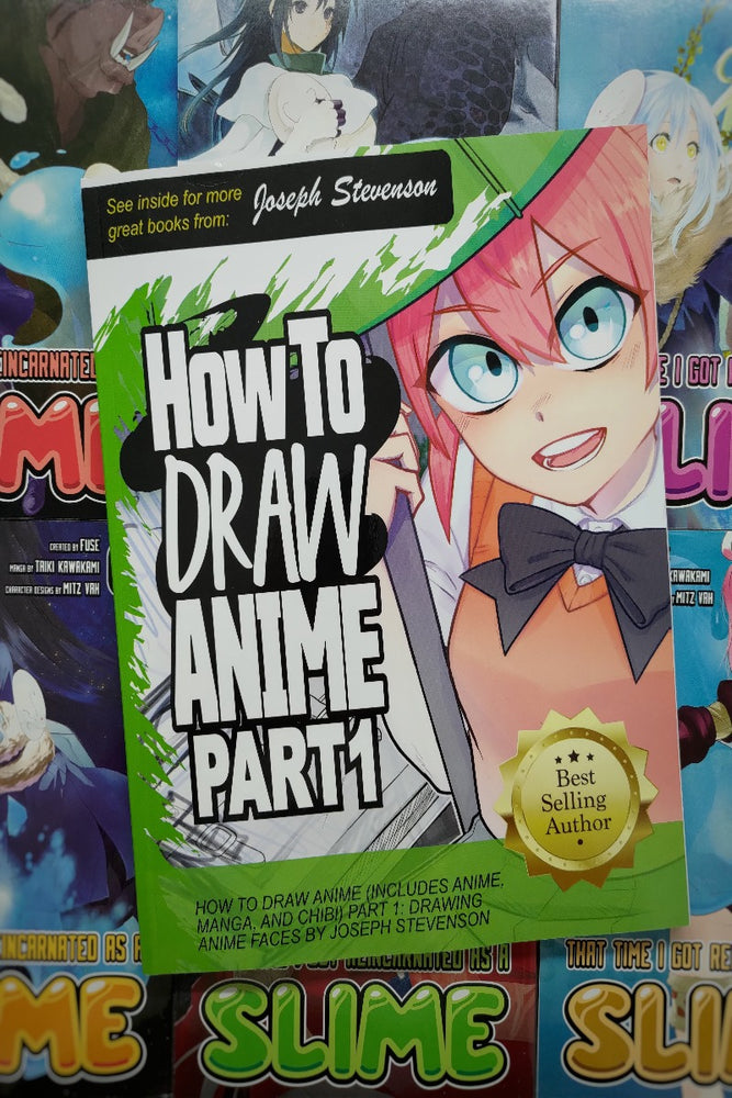 How to Draw Anime (Includes Anime, Manga and Chibi) Part 1